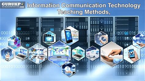 Information technology equipment (computers and related hardware); Information Communication Technology, Teaching Methods ...