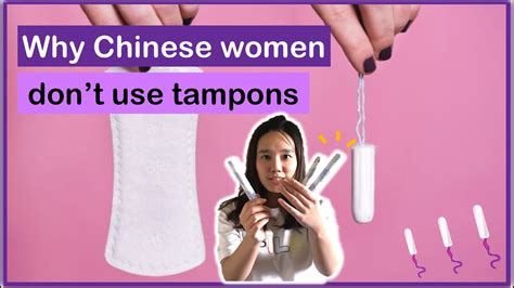 why chinese women don t use tampons youtube