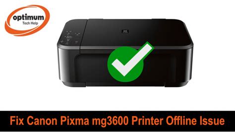 This will turn off or restart your printer. (SOLVED) How to fix Canon MG3600 Printer Offline Error?