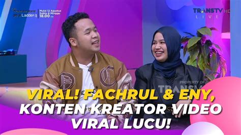 VIRAL Fachrul Eny Konten Kreator Video Viral Lucu BROWNIS 10 8