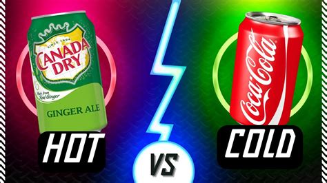 Hot Vs Cold Soda Challenge Which One Is Better Youtube