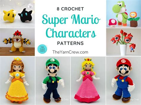 8 Crochet Super Mario Characters Patterns The Yarn Crew
