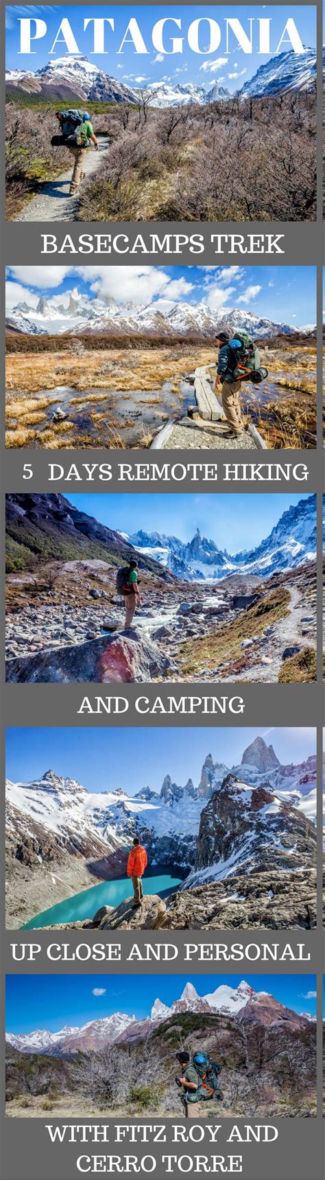 5 Days Of Hiking In Patagonia Basecamps Trek A Worlds Top 100