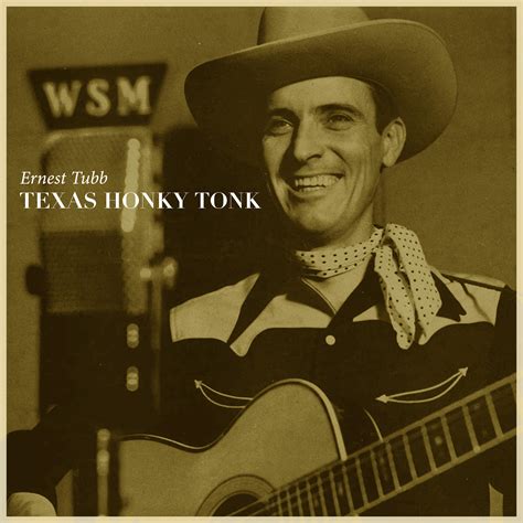 Ernest Tubb Texas Honky Tonk Iheart