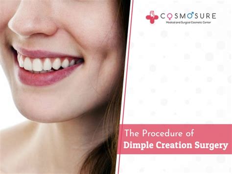 Dimple Creation Surgery Procedure Cosmosure Clinic