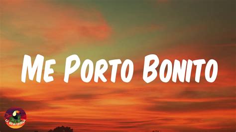 Me Porto Bonito Lyricsletra Bad Bunny Youtube