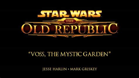 Voss The Mystic Garden The Music Of Star Wars The Old Republic