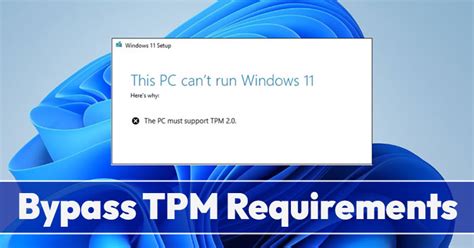 How To Bypass Windows 11s Tpm Requirements 2 Methods