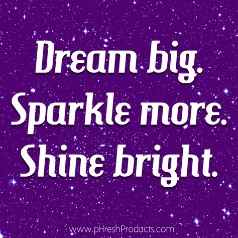 Quotes About Sparkle And Shine Quotesgram