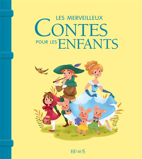 Merveilleux Contes Pour Les Enfants Histoires Du Soir Ext