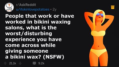 gross bikini waxing stories r askreddit youtube