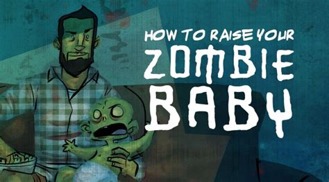How To Raise Your Zombie Baby An Illustrated Guide