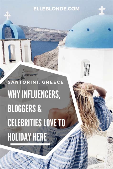 Santorini Greece A Celebrity Influencer And Blogger Paradise Travel