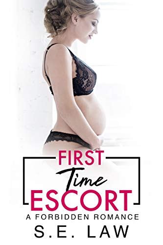 first time escort a forbidden romance forbidden fantasies kindle edition by law s e