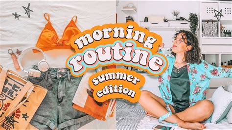 Morning Routine Summer Edition 2020 Youtube