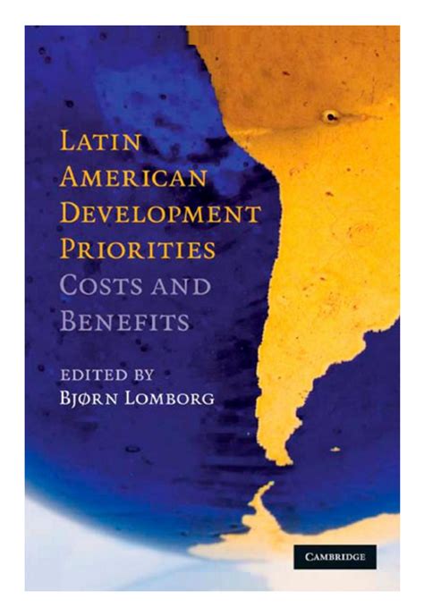 Latin American Development Priorities Costs And Benefits