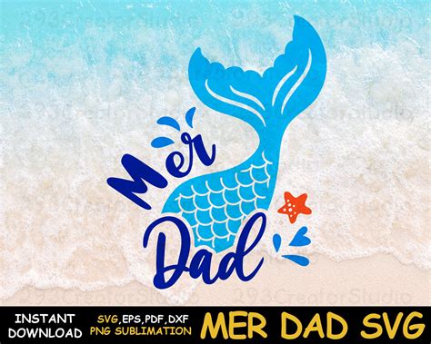 Mer Dad Svg Mermaid Dad Svg Funny Mermaid T Idea For Father Etsy