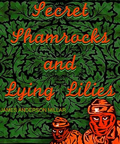 Amazon Secret Shamrocks And Lying Lilies The Fast Paced And