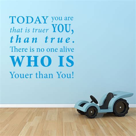 Today You are You Quote Wall Decal | Wall Decal World Inspirational quote about life and changes: