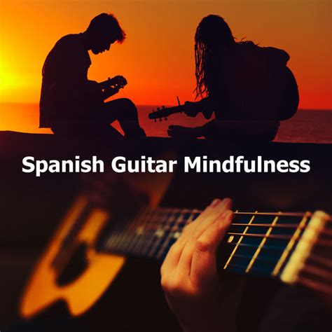 Spanish Guitar Mindfulness Album By Fermin Spanish Guitar Spotify