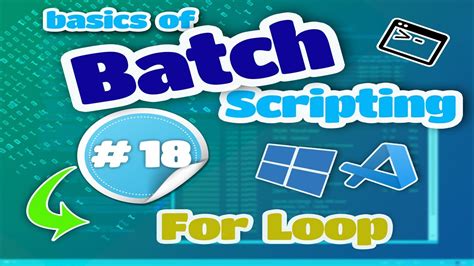 Basics Of Batch Scripting 18 For Loop Youtube