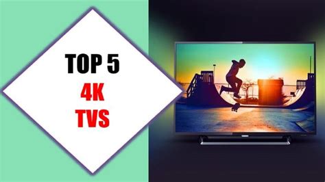 Top 5 Best 4k Tvs 2018 Best 4k Tv Review By Jumpy Express Tv