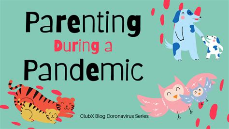 And while we may not have all the answers when it comes to the constantly changing learning landscape during the pandemic, we luckily do . Parenting During a Pandemic - Club Experience Blog