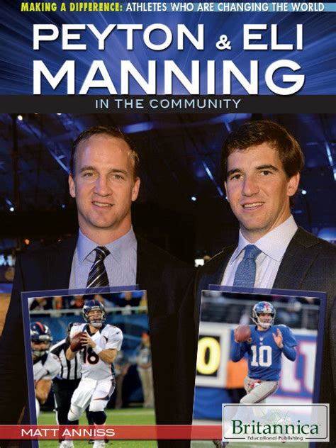 The Britannica Store Peyton And Eli Manning In The Community