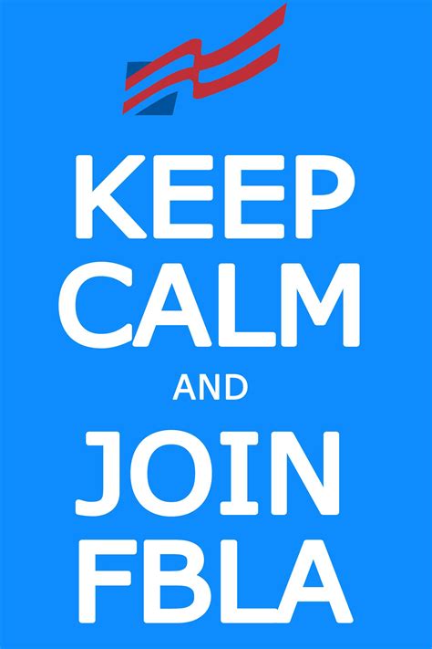 a poster with the words keep calm and join fbla