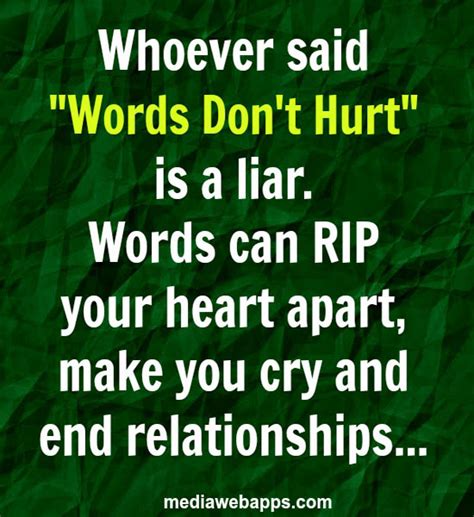 Hurtful Words Can Hurt Quotes Quotesgram
