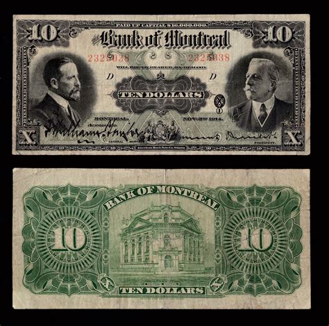 Founded in montreal, quebec, in 1817 as montreal bank. Bank of Montreal $10, 1914