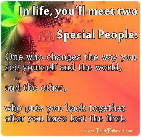 in life you ll meet two special people follower quote special people image quotes