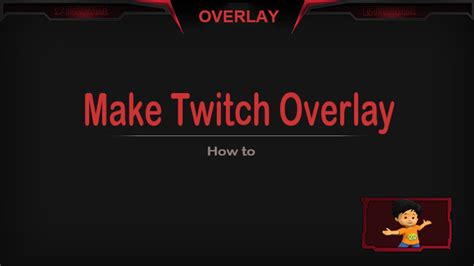 How To Make Twitch Overlay