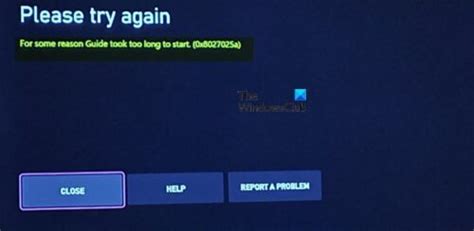 Fix Guide Took Too Long To Start 0x8027025a Error On Xbox Console