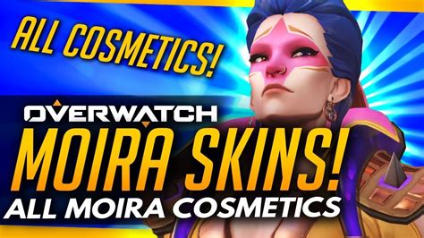 Overwatch Moira Legendary Skins All Moira Cosmetics New Hero
