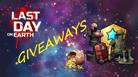 Giveaways Last Day On Earth Youtube