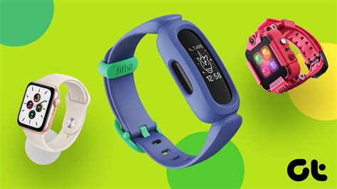 5 Best Smartwatches For Kids That You Must Buy Guiding Tech