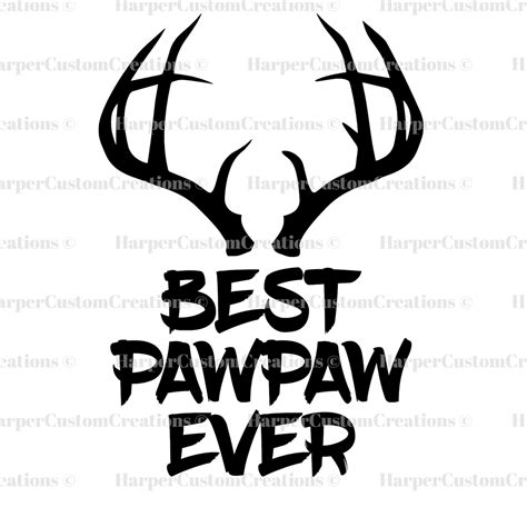 Best Pawpaw Ever Deer Svg Pawpaw Svg Deer Shirt Pawpaw Etsy Canada