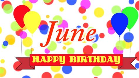 No birthday is the same without thoughtful wishes, so here are some original birthday messages that are worth sharing. Happy Birthday June Song - YouTube