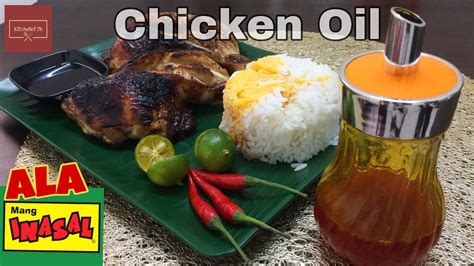 How To Make Chicken Oil Ala Mang Inasal Kitchenet Ph Youtube