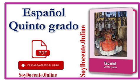 Descarga Libro De Español Quinto Grado De Primaria Obra De La Sep