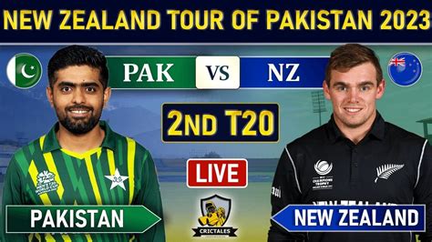 Live Pakistan Vs New Zealand 2nd T20 Live Scores Lahore Pak Vs Nz
