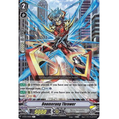 So ideally, we want a g0 that can put cards into the damage, and increase the consistency of our g3 ride. Cardfight!! Vanguard Cardfight Vanguard Boomerang Thrower ...