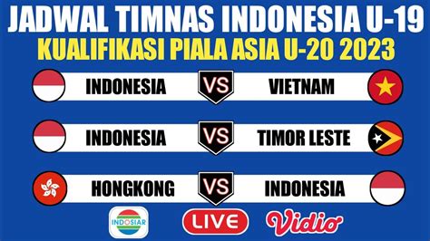 Jadwal Timnas Indonesia U 19 Indonesia Vs Vietnam Kualifikasi Piala