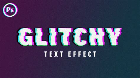 Glitch Text Effect Photoshop Tutorial Photoshop Trend