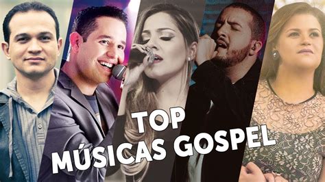 Louvores E Adoração 2019 As Melhores Músicas Gospel Mais Tocadas 2019