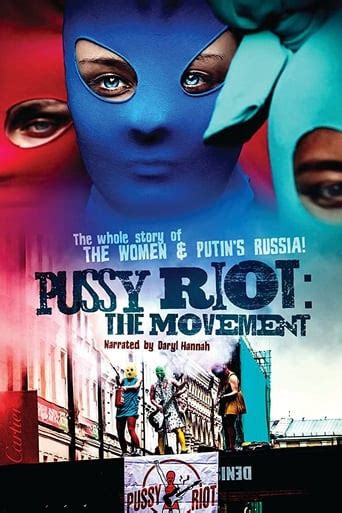 Pussy Riot The Movement 2013 Movie Flixi