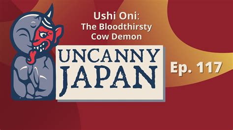 Ushi Oni The Bloodthirsty Cow Demon Ep 117 Youtube