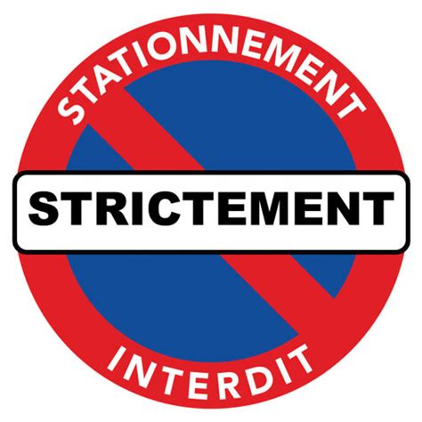 Stickers Stationnement Strictement Interdit Pour Voiture Mal Garée