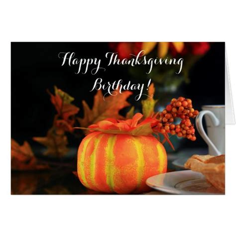 Happy Thanksgiving Birthday Greeting Card